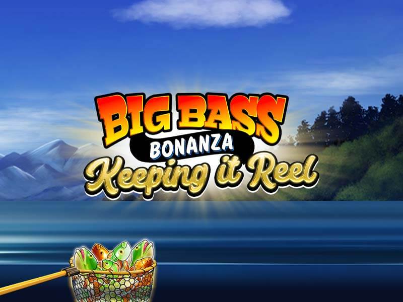 Big Bass - Keeping it Reel - 5588bet Pesca